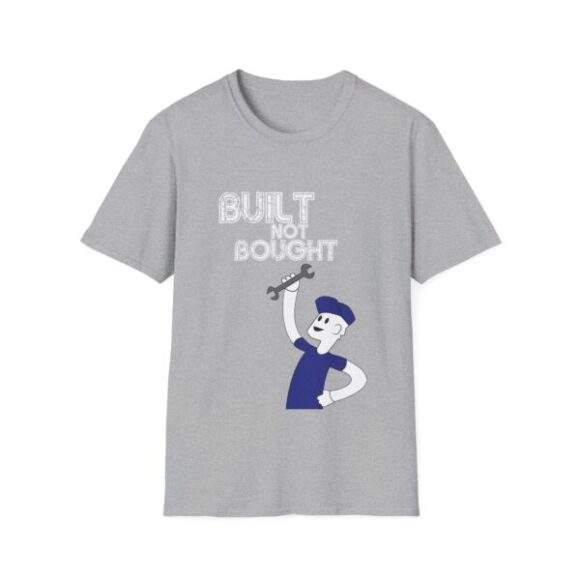 Unisex T-Shirt - Built not bought - Image 2