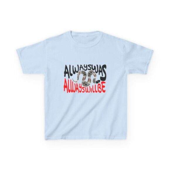 Kids Heavy Cotton Tee -  Always was always will be Snake - Image 4