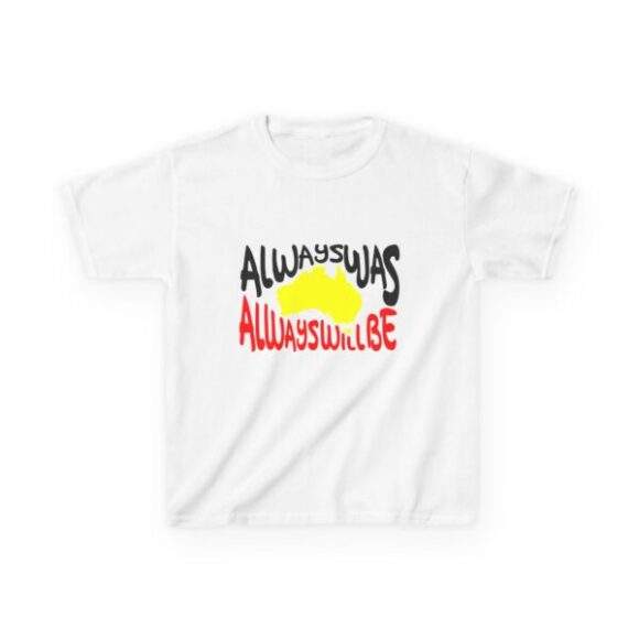 Kids Heavy Cotton Tee -  Always was always will be